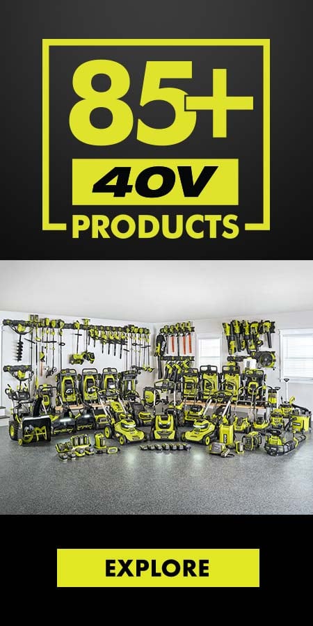 Over 85 40v products. Buy Now